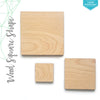 Laser Engraving Wood Square 3/16" Thick (Package.Price)