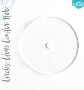 Laser Engraving Acrylic Circles Clear Whit 1/4" Center Hole (Package.Price)