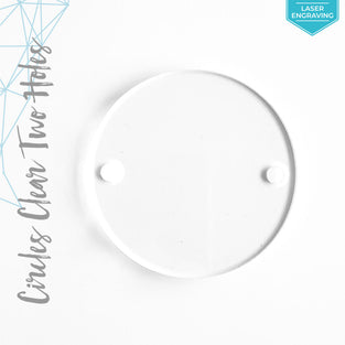 Laser Engraving Acrylic Circles Clear With Two Holes (Package.Price)