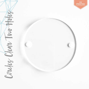 UV Printing Acrylic Circles Clear With Two Holes (Package.Price)
