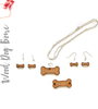 Wood Jewelry Dog Bone (Package.Price)